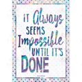 TCR7440 It always seems impossible Poster - 12x18 - Inspirational Quotes English