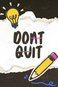 VEP001 Don’t Quit - 12x18 - Inspirational Quotes English