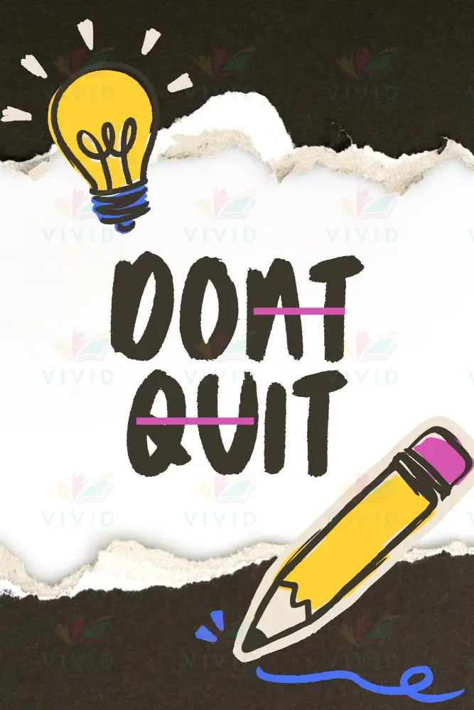 VEP001 Don’t Quit - 12x18 - Inspirational Quotes English