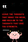 VEP003 Leave the Thoughts Poster - 12x18 - Inspirational Quotes English