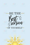 VEP007 Be the Best Version Poster - 12x18 - Inspirational Quotes English