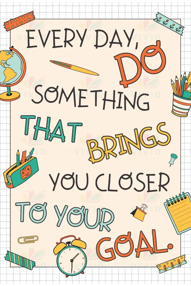 VEP014 Every Day Do Something... - 12x18 - Inspirational Quotes English