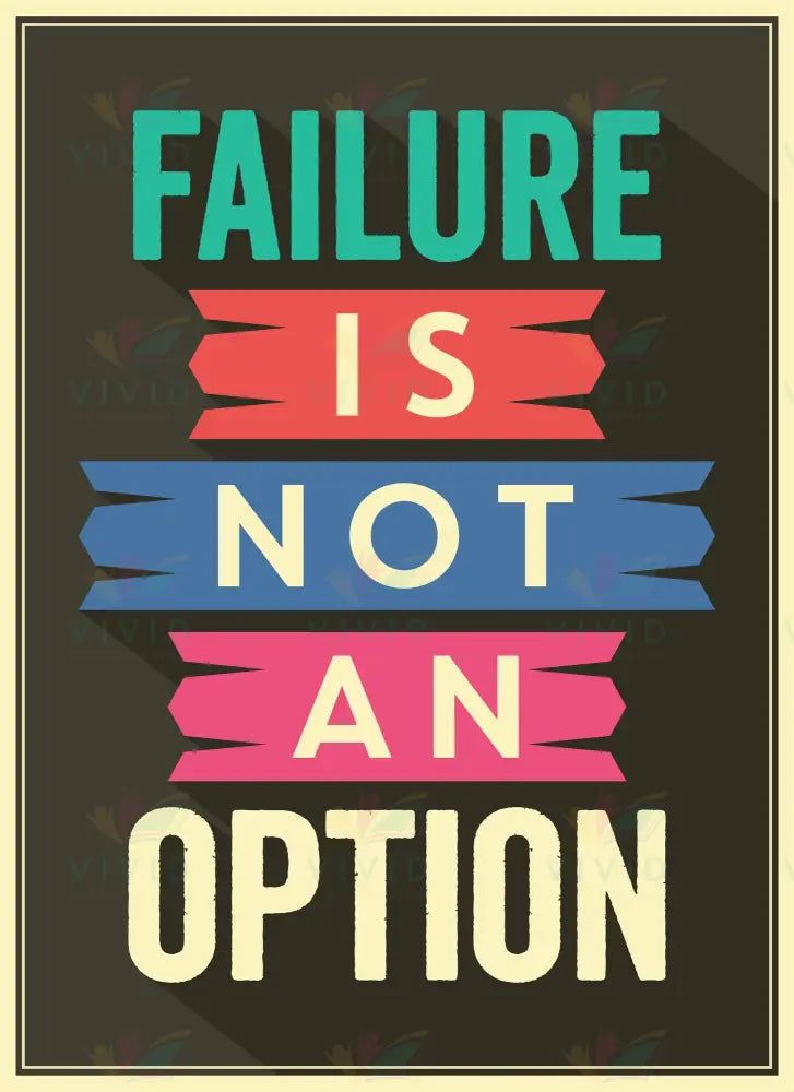 VEP029 Failure is Not... Poster - 12x18 - Inspirational Quotes English