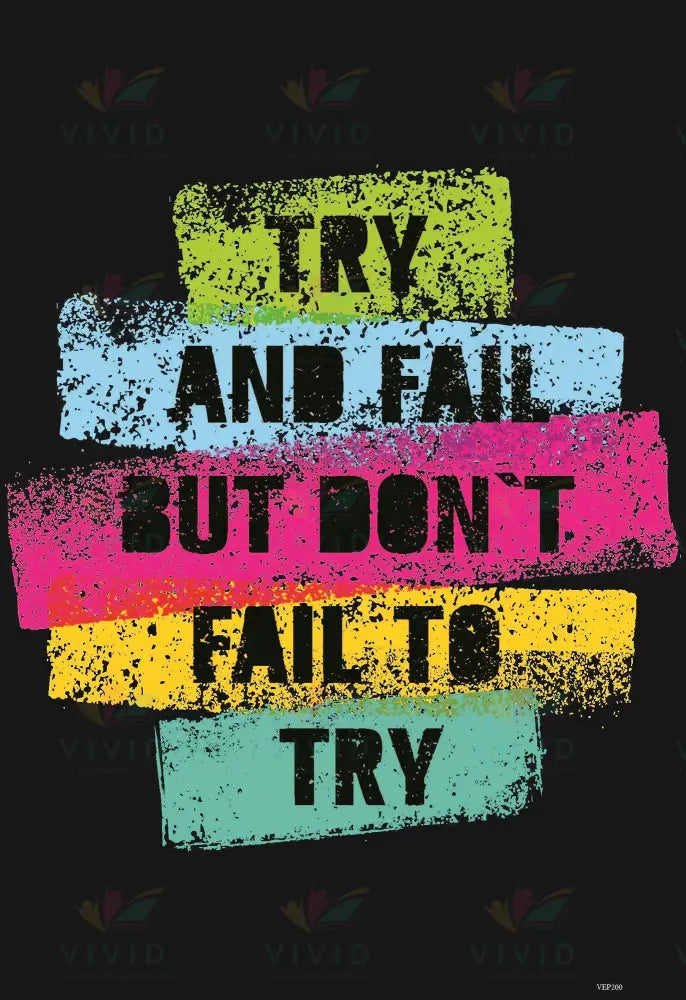 VEP200 Try and fail…poster - 12x18 - Inspirational Quotes English
