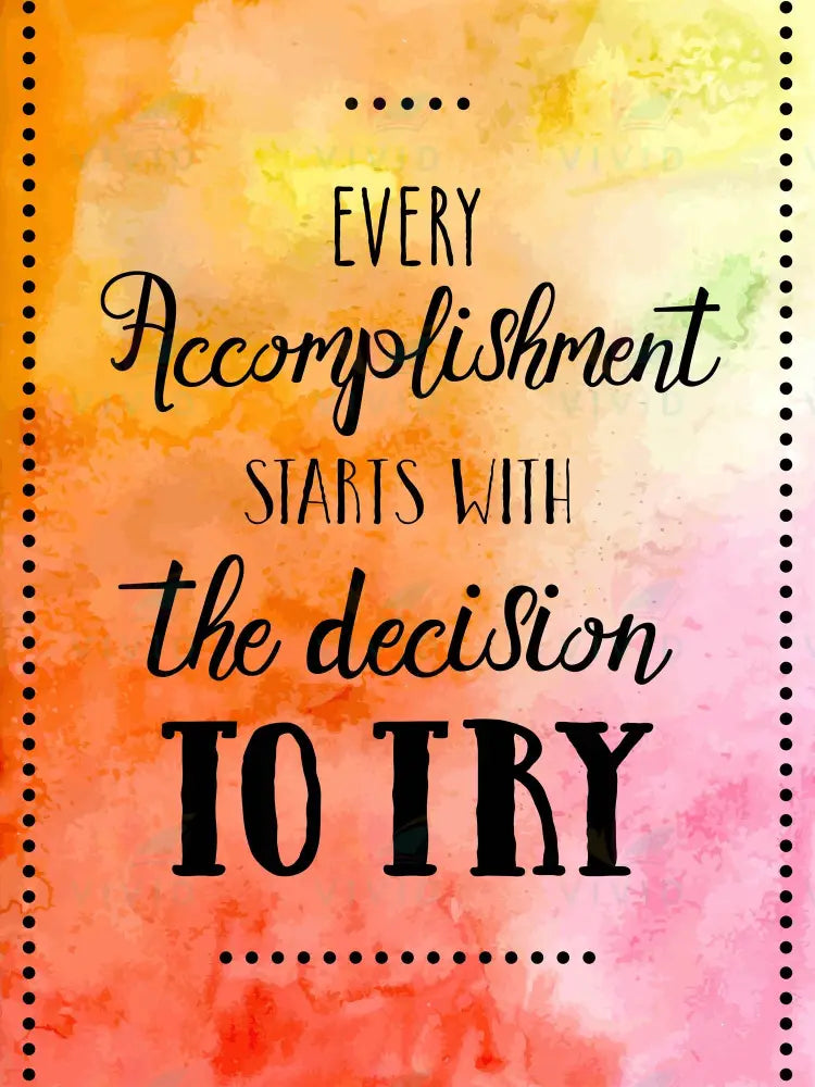 VEP210 Every Accomplishment - 12x18 - Inspirational Quotes English