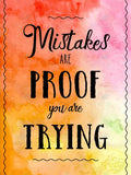 VEP211 Mistakes are proof Poster - 12x18 - Inspirational Quotes English