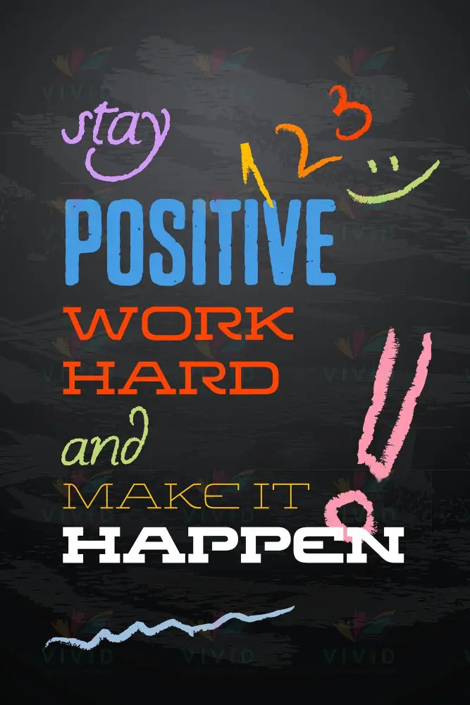VEP215 Stay Positive Poster - 12x18 - Inspirational Quotes English