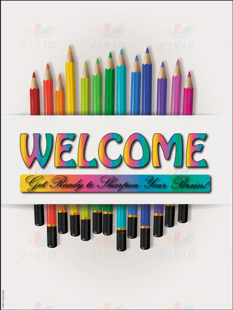 VEW1740 COLORFUL PENCILS WELCOME - 18x24’’ - Welcome Signs English