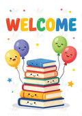 VEW9007 BOOKS BALLOONS WELCOME - 18x24’’ - Welcome Signs English